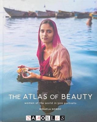Michaela Noroc - The Atlas of Beauty. Women of the World in 500 Portraitrs