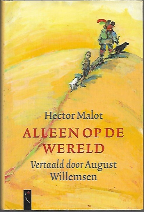 MALOT Hector - Alleen op de wereld (vert. van Sans Famille - 1878)