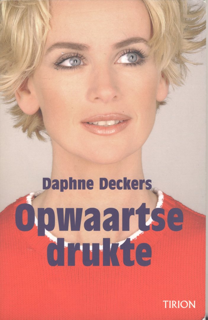 Deckers, Daphne - Opwaartse drukte