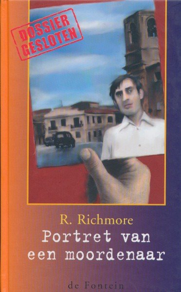 Richmore, R. - Portret van een moordenaar. Vertaald door Bies van Ede