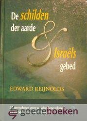 Reijnolds, Edward - De schilden der aarde en Israëls gebed, 2 delen compleet *nieuw* - laatste set! --- 32 leerredenen over verscheidene teksten, waaronder zeven over Hosea 14