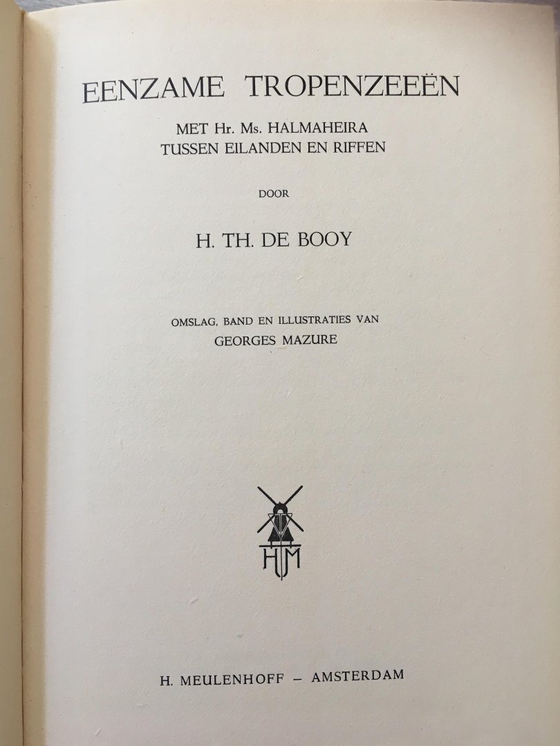 H. Th. De Booy - Eenzame Tropenzeeën
