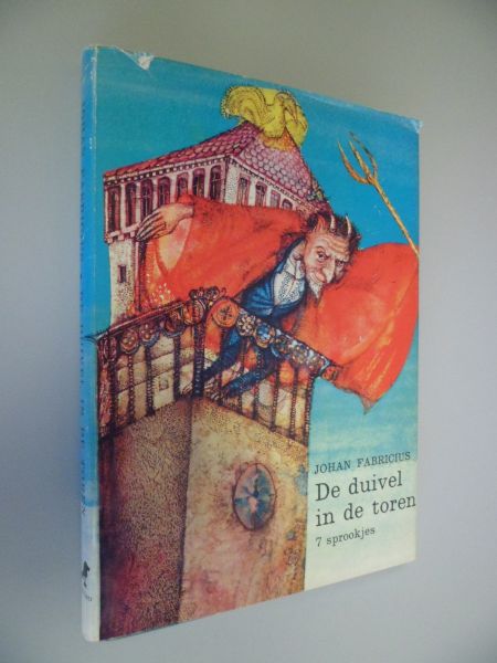 Fabricius, Johan - De duivel in de toren. 7 sprookjes