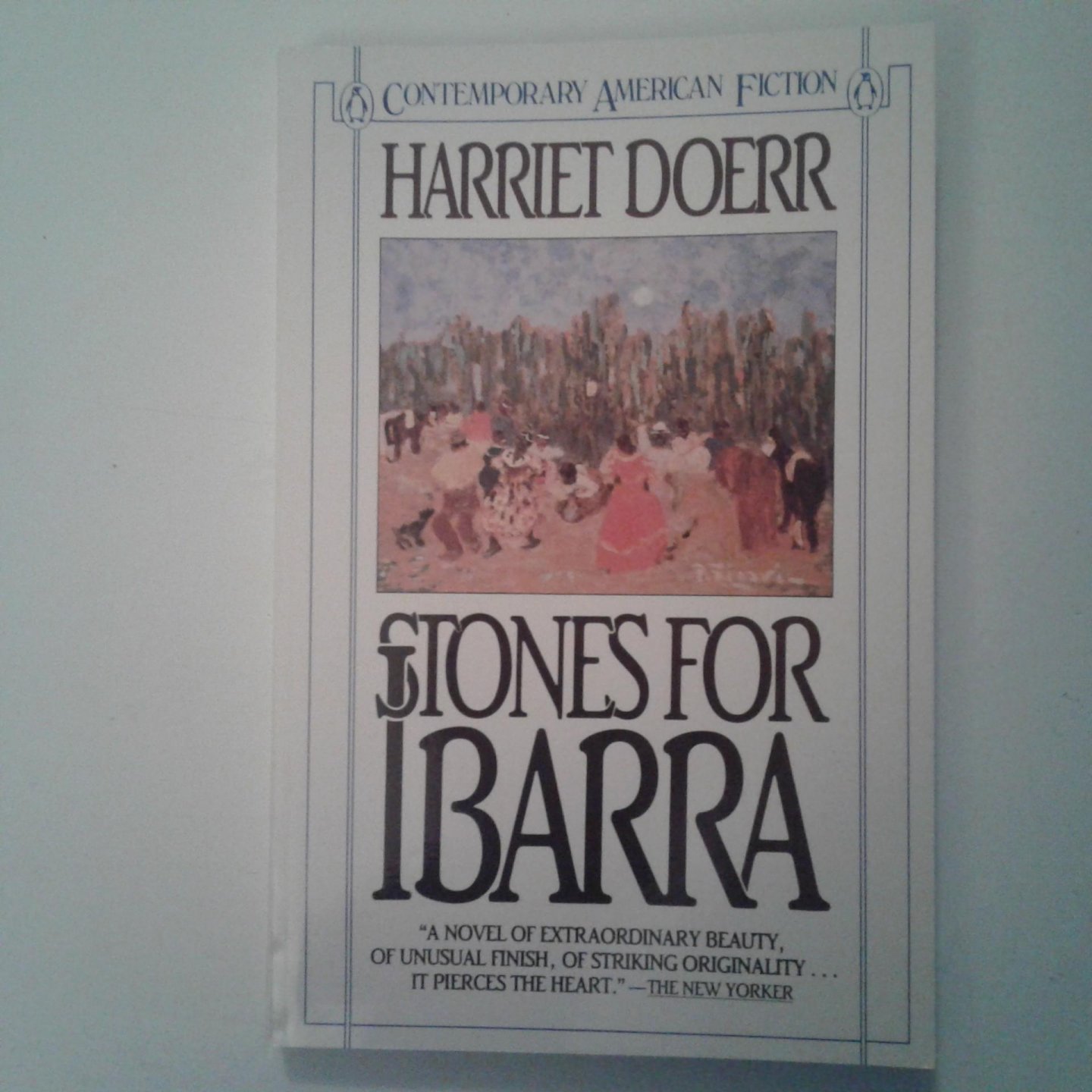 Doerr, Harriet - Stones for Ibarra