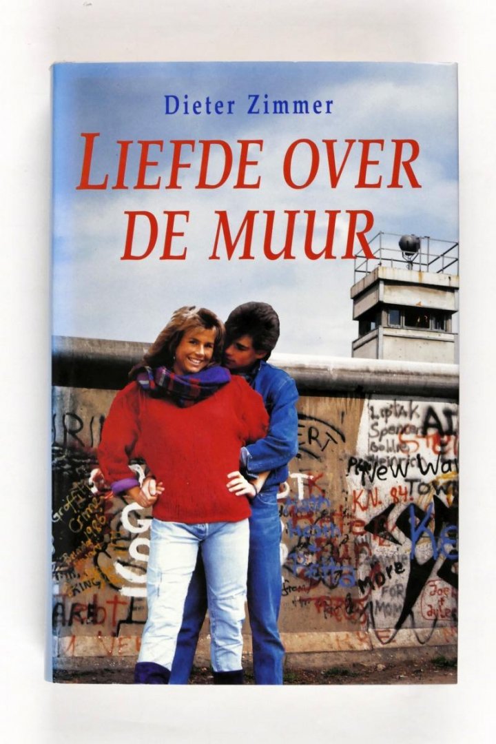 Zimmer, Dieter - Liefde over de muur