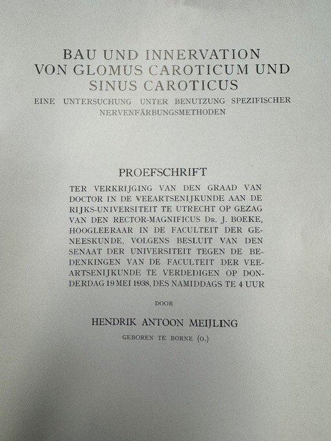MEIJLING, H.A., - Bau und innervation von glomus caroticum und sinus caroticus. Eine untersuchung unter benutzung spezifischer nervenfarbungsmethoden.