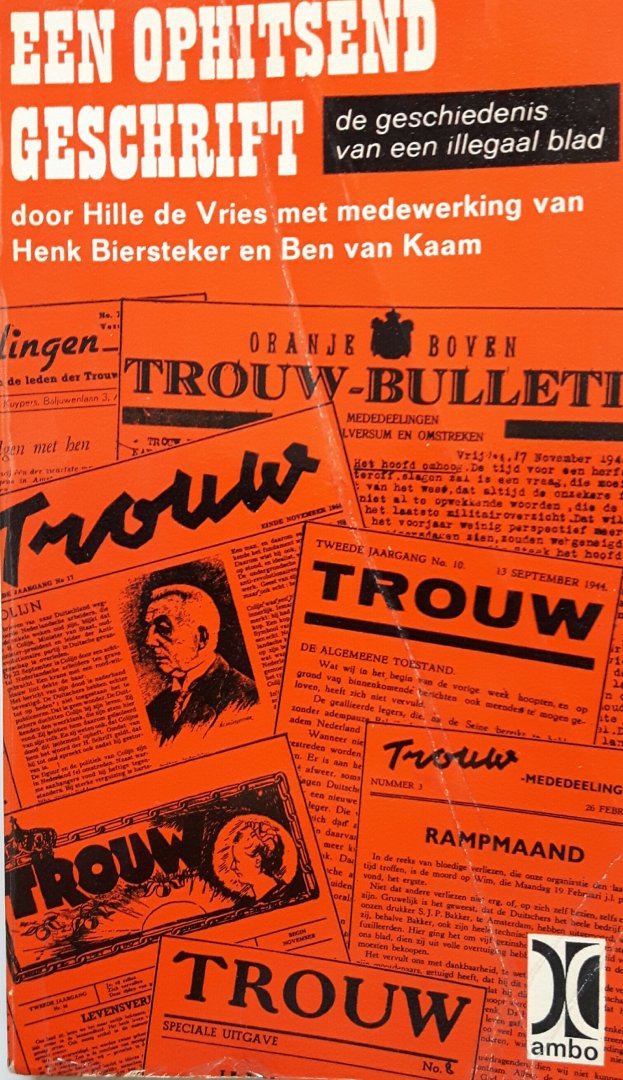 Vries, Hille de / Biersteker, Henk / Kaam, Ben van - Een ophitsend geschrift