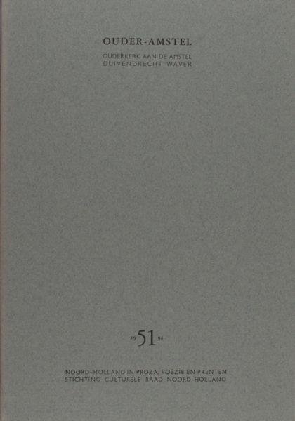Janema, Leins & Jaap Ploos van Amstel. - Ouder-Amstel.