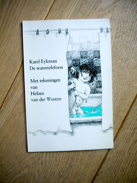 Karel Eykman - De watertelefoon en andere liedjes en verhalen.