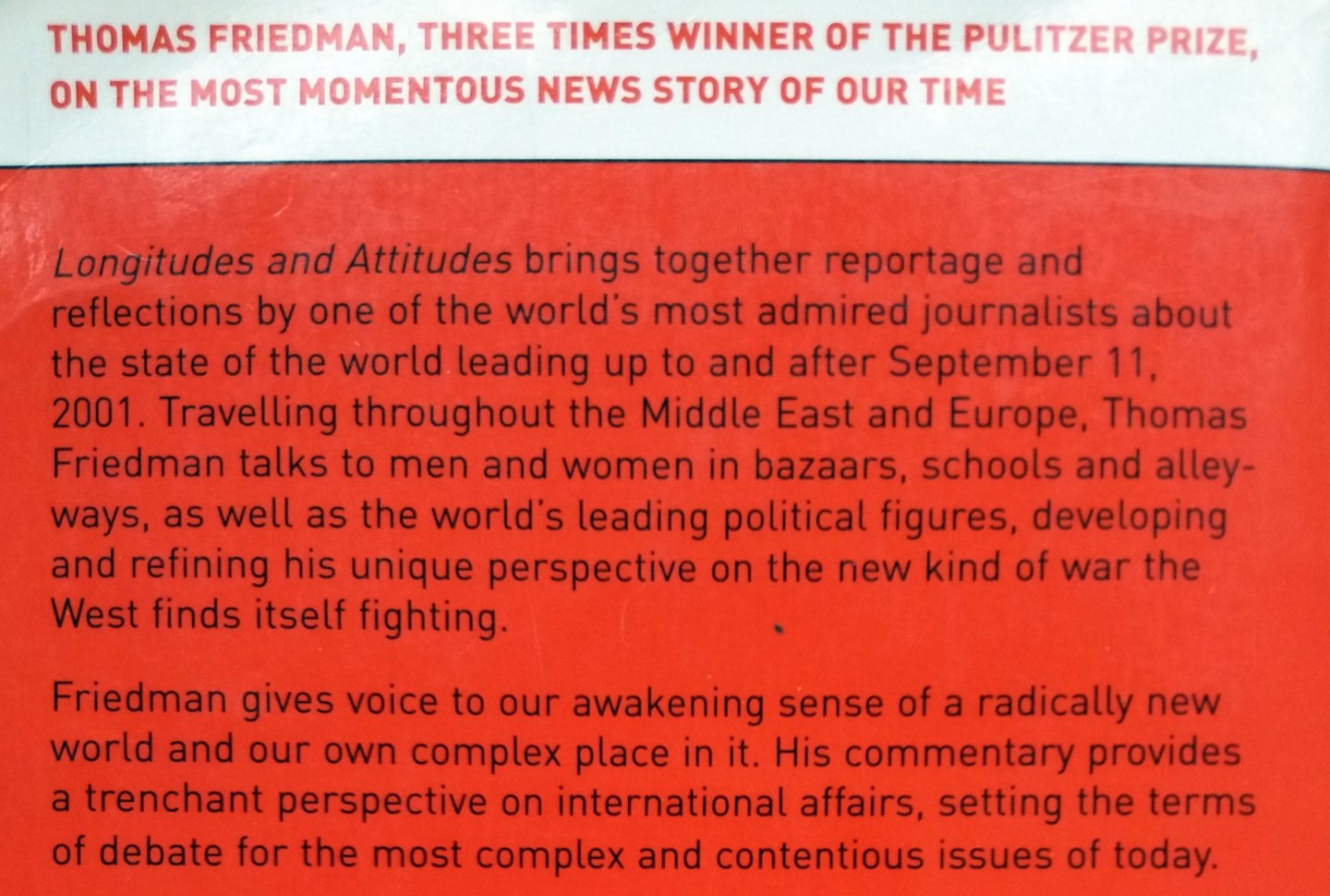 Friedman, Thomas - Longitudes and Attitudes (Exploring the world before and after september 11) (ENGELSTALIG)