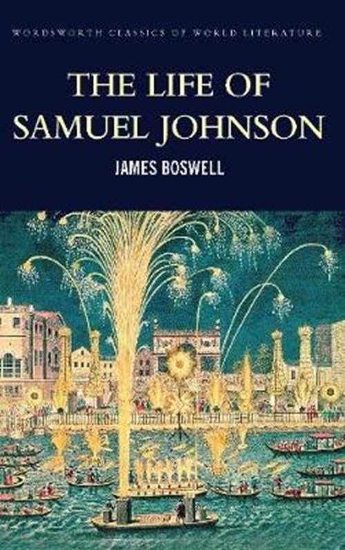 James Boswell - Life of Samuel Johnson