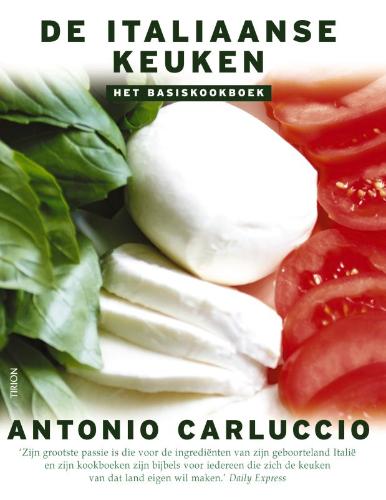 Carluccio , Antonio . [ isbn 9789043904797 ] 2125 - De Italiaanse Keuken . ( Het basiskookboek . ) Zijn grootste passie is die voor de ingrediënten van zijn geboorteland Italie en zijn kookboeken zijn bijbels voor iedereen die zich de keuken van dat land eigen wil maken. Daily Express. -