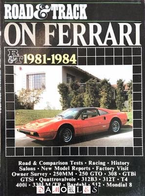 R.M. Clarke - Road &amp; Track on Ferrari 1981 - 1984