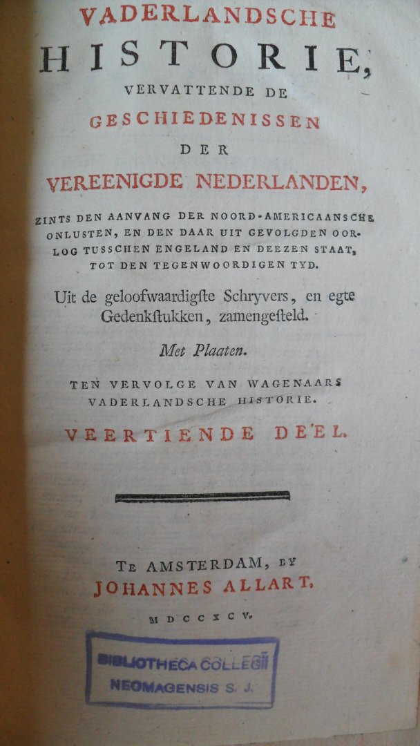 Wagenaar - Vaderlandsche Historie vervattende de Geschiedenissen der Vereenigde Nederlanden met Plaaten (14e deel)