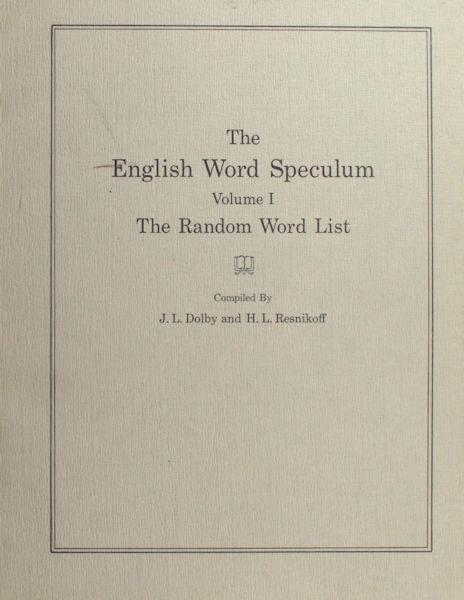 Dolby, J.L. & H.L. Resnikoff (Compiled by). - The English Word Speculum. I: The random word list; II: The forward word list; III: The reverse word list; IV: The double-standard word list; V: The reverse part-of-speech word list