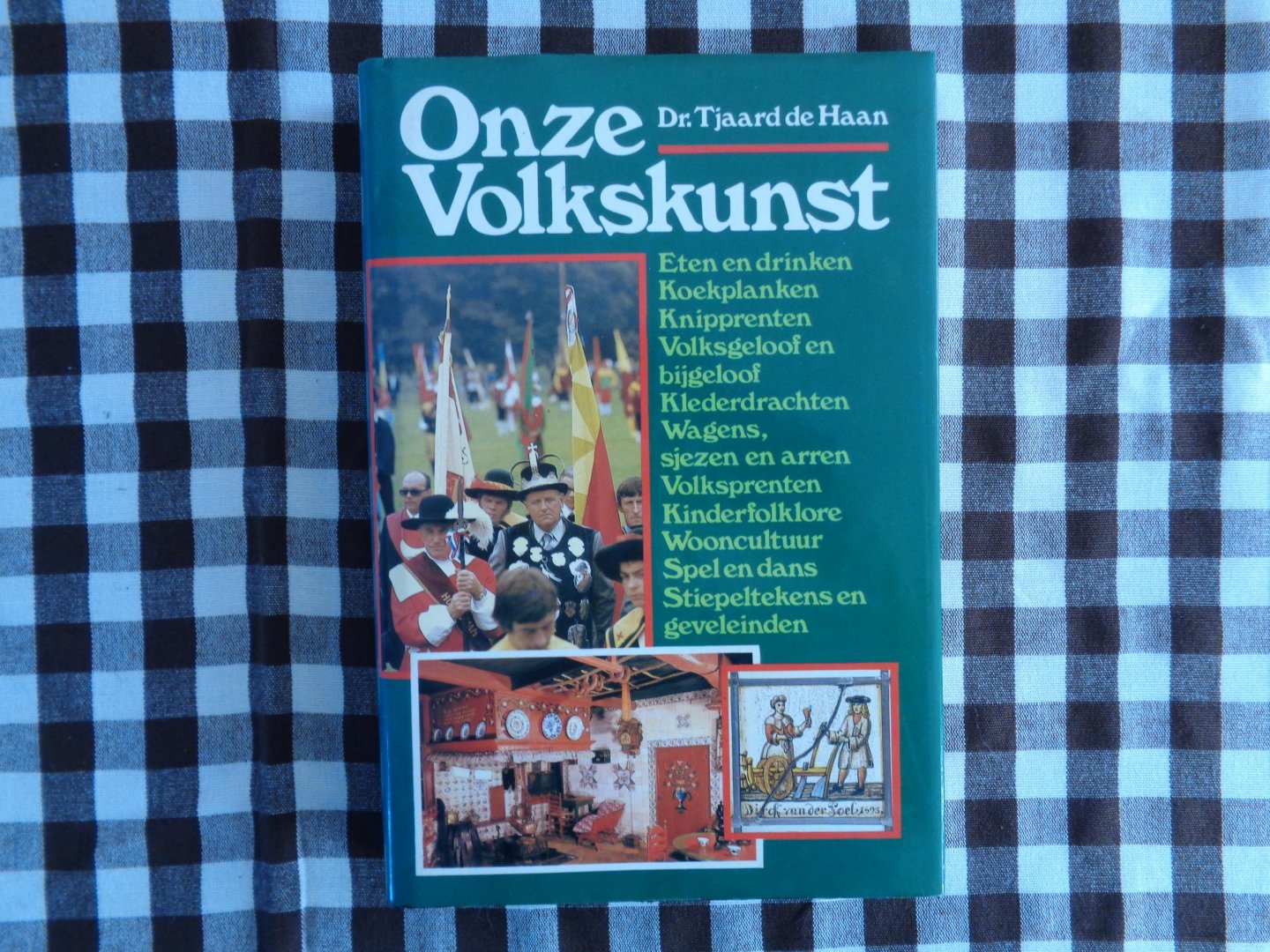Haan - Onze volkskunst / druk 1