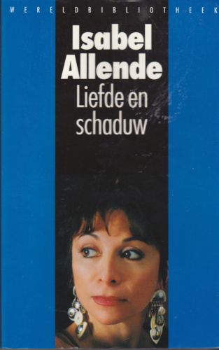 Allende, Isabel - Liefde en schaduw / druk 17