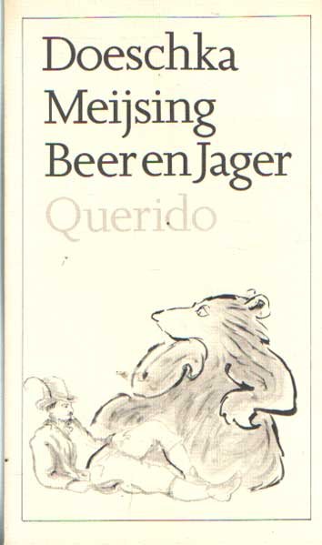 Meijsing, Doeschka - Beer en jager