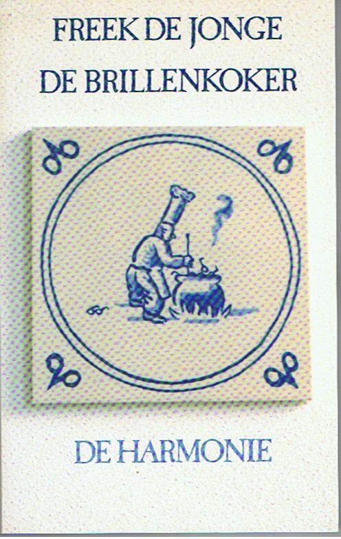 Jonge, Freek de - De Brillenkoker