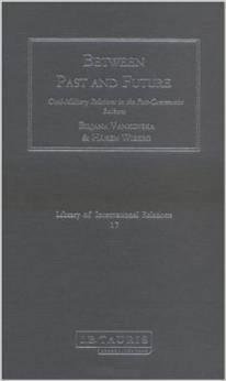 Wiberg, Haken - Between Past and Future: Civil-Military Relations in Post-Communist Balkan States.