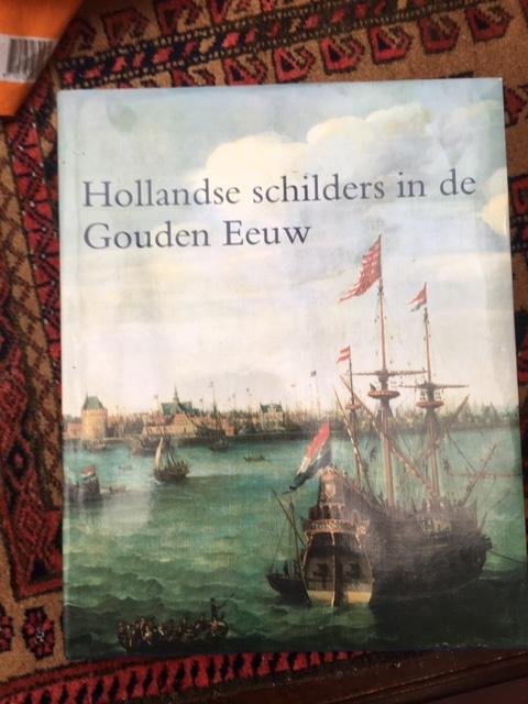 Haak, B. - Hollandse schilders in de Gouden Eeuw