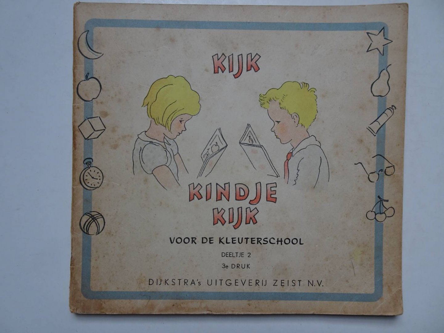 N.n.. - Kijk Kindje Kijk. Voor de Kleuterschool. Deeltje 2.