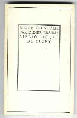 Érasme, Didier de Rotterdam avec les dessins de Hans Holbein - Éloge de la Folie