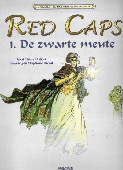Pierre Dubois & Stéphane Duval - Red Caps 1. De zwarte meute