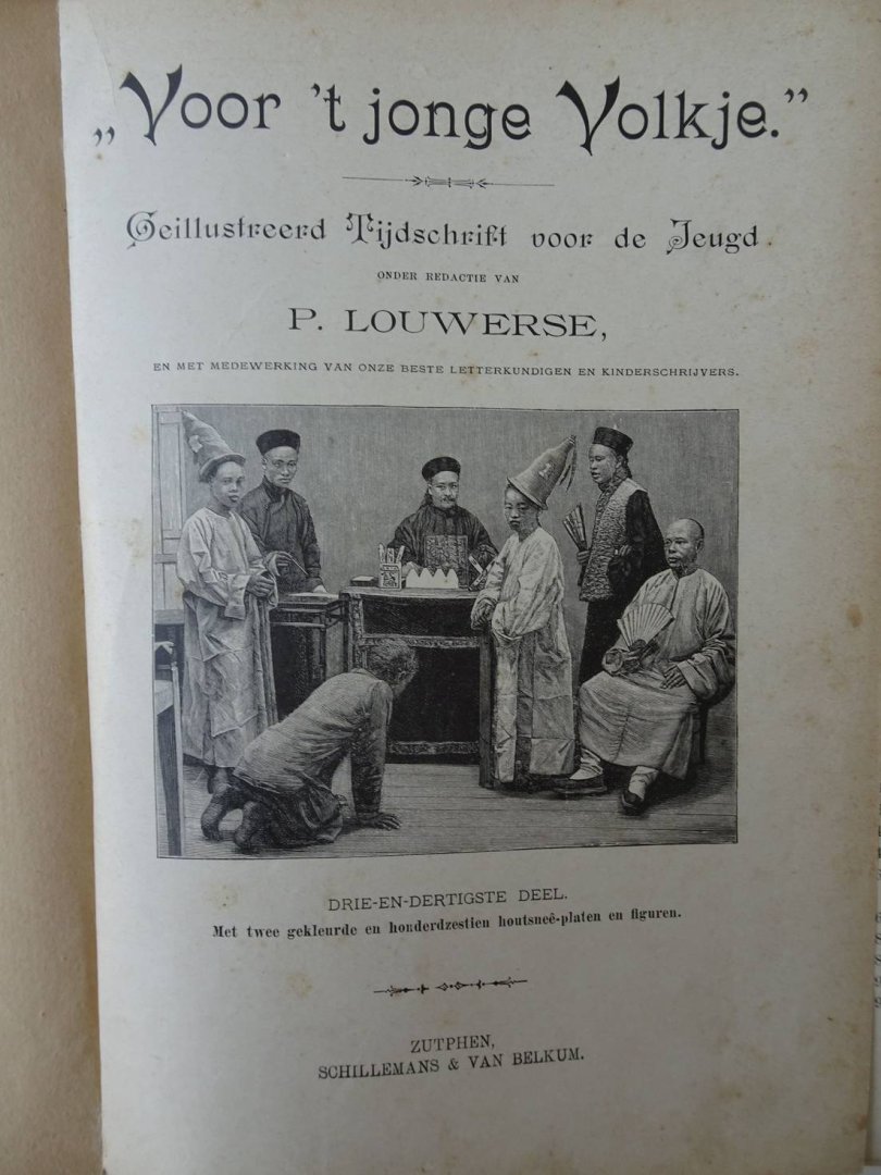 Louwerse, P. (red.). - Voor 't Jonge Volkje. Geïllustreerd Tijdschrift voor de Jeugd. Drie-en-dertigste deel.