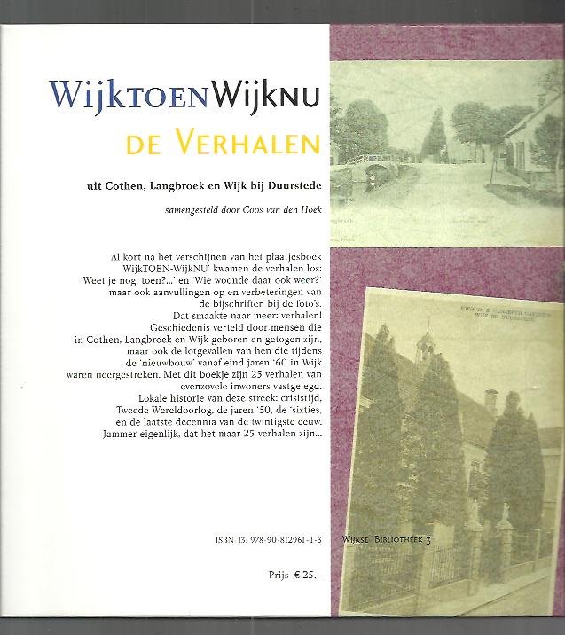 Hoek, Coos van den - Wijk toen Wijk nu. De verhalen plus DVD