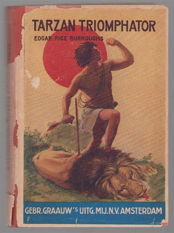 Burroughs, Edgar Rice - Tarzan triomphator