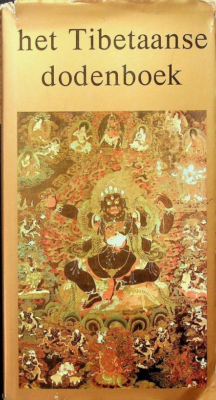 Evans-Wentz, W.Y. - Het Tibetaanse dodenboek. Volgens Lama Kasi Dawa-Samdup's vertaling van het Bardo Thödol in samenwerking met W.Y. Evans-Wentz