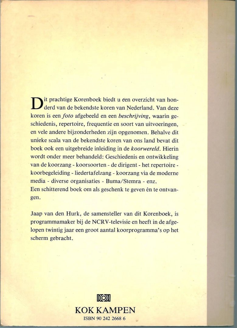 Hurk, Jaap van den - Groot Nederlands korenboek / samengest. en geschreven door Jaap van den Hurk