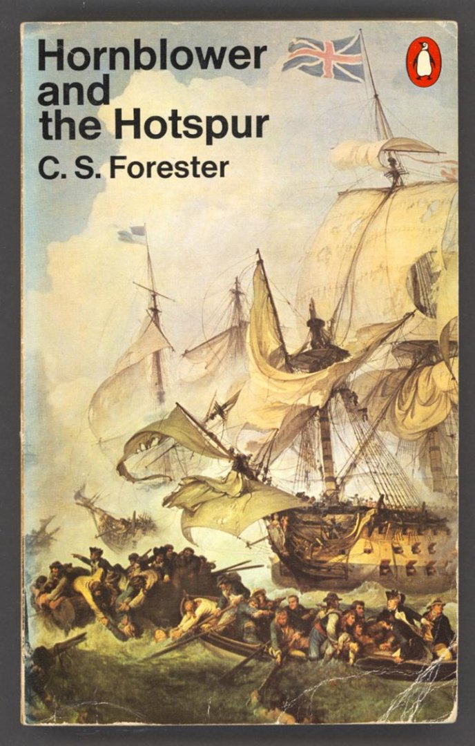 Forester, C.S. - Hornblower and the Hotspur
