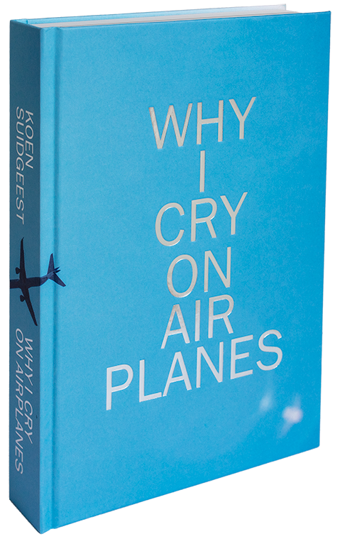 Suidgeest, Koen - Why i cry on airplanes