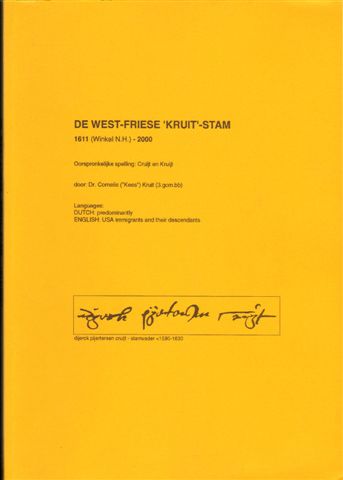 Kruit, Dr. Cornelis (Kees) - De West-Friese Kruit-Stam 1611 (Winkel N.H.) - 2000, 160 pag. softcover, gave staat