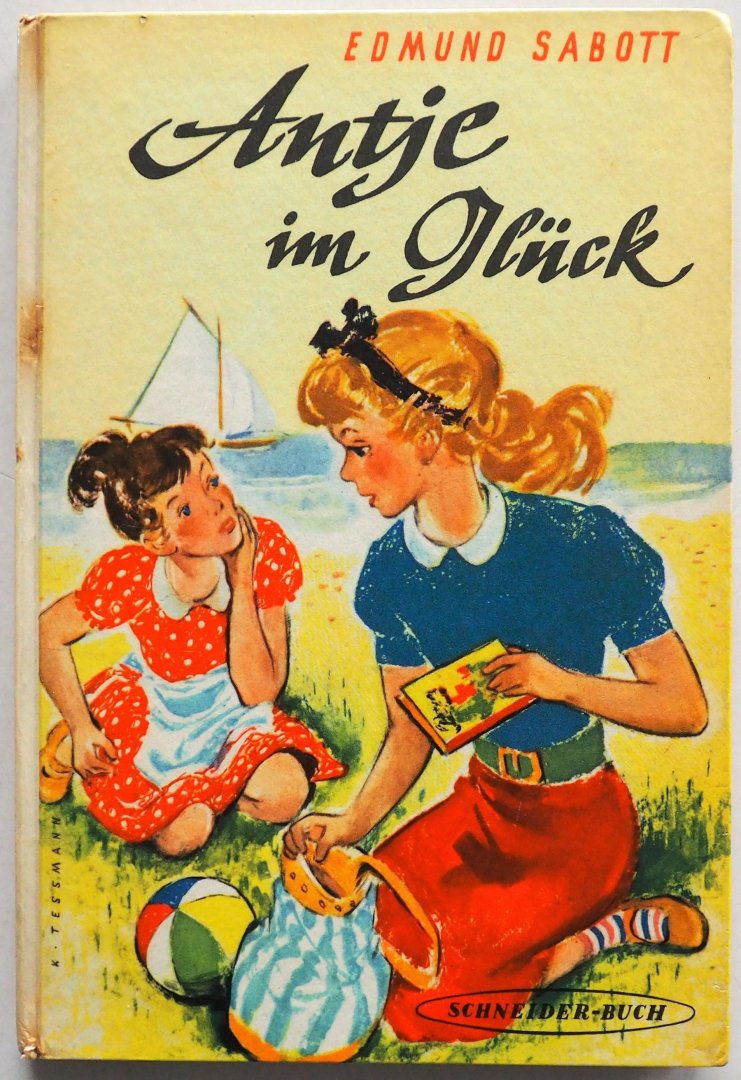 Sabott Edmund, ill. Tessmann Kurt - Antje im Glück
