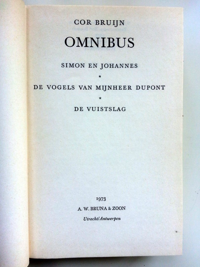 Bruijn, Cor - Omnibus - Simon en Johannes - De vogels van mijnheer Dupont - De vuistslag