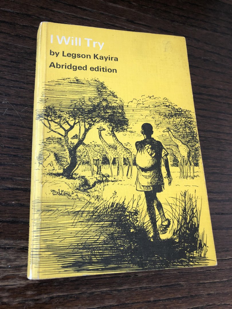 Legson Kayira - I Will try (abridges edition)
