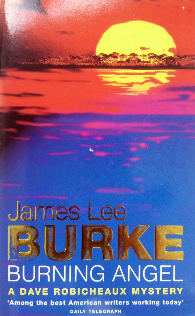 Burke, James Lee - Burning Angel (ENGELSTALIG)
