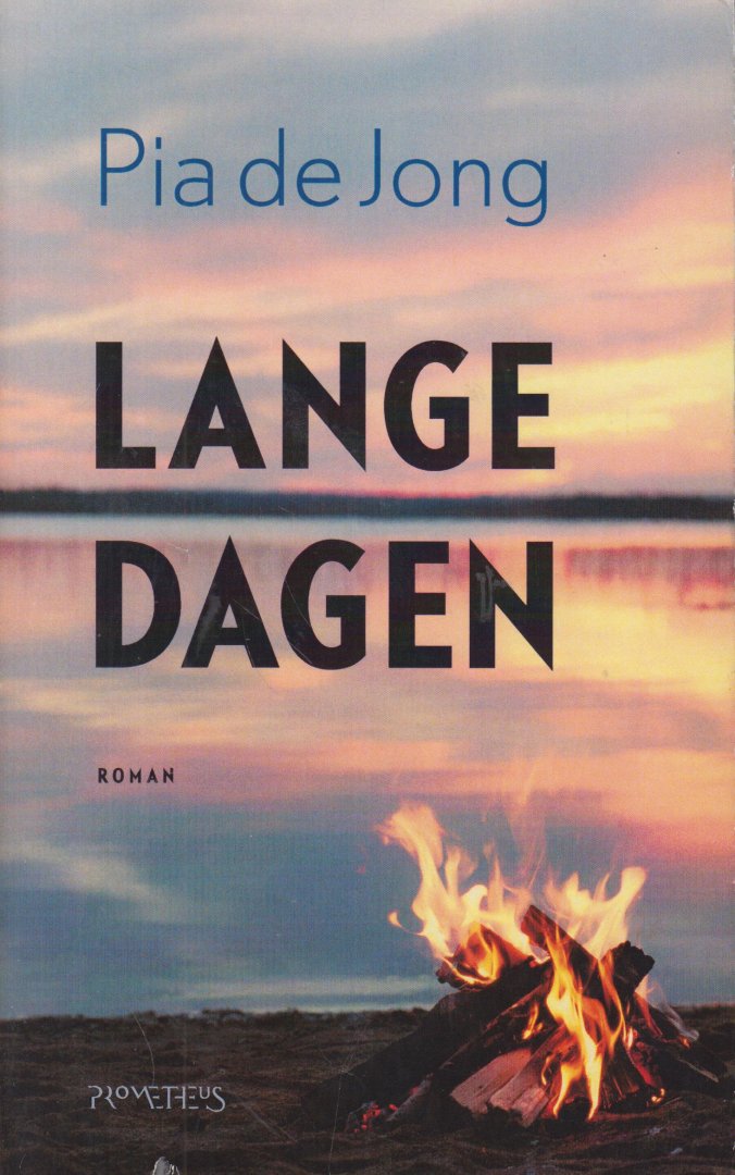 Jong (30 november 1961), Pia de - Lange dagen - Een meeslepend debuut