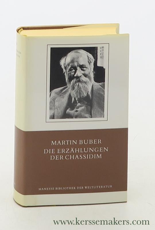 Buber, Martin. - Die Erzählungen der Chassidim. 12. Aufl.
