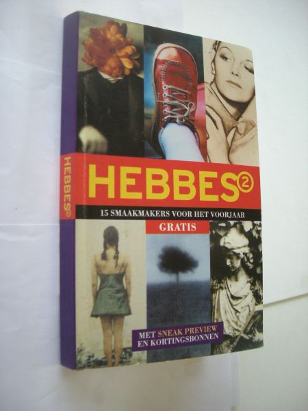 Herschdorfer, C., voorwoord - Hebbes 2, 15 smaakmakers voor het voorjaar. 14 Fragmenten uit te verschijnen boeken (French, Gibb etc.) van French