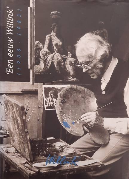 WILLINK, SYLVIA & VLASBLOM, VINCENT. - Een eeuw Willink (1900-1983).