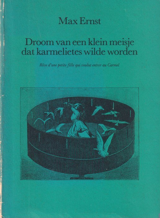 Ernst, Max - Droom van een klein meisje dat karmelietes wilde worden _ Rêve d'une petite fille qui voulut entrer au Carmel