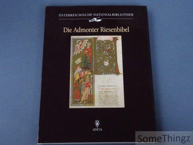 Andreas Fingernagel. - Die Admonter Riesenbibel. (Wien, ONB, Cod. Ser. n. 2701 und 2702.)