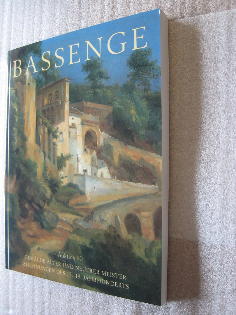 Bassenge - Gemalde Alter und Neuerer Meister / Zeichnungen des 15.-19. Jahrhunderts / Auktion 90 / 30. November 2007