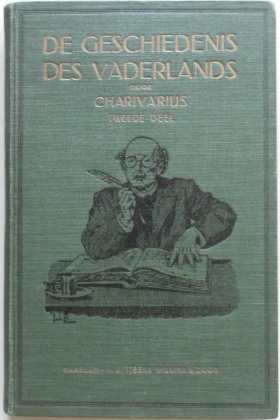 Charivarius - De geschiedenis des vaderlands Tweede deel Het voorspel van den Tachtigjarige oorlog Met los boekje een boek van Charivarius