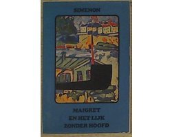 Simenon - Maigret en het lijk zonder hoofd