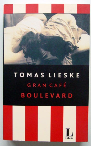 Lieske, Tomas - Gran Café Boulevard